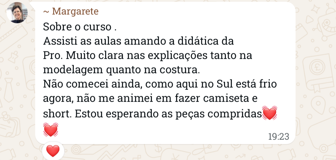 Margarete — muito clara nas explicações tanto na modelagem quanto na costura